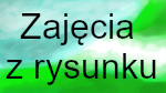 Zajęcia z rysunku